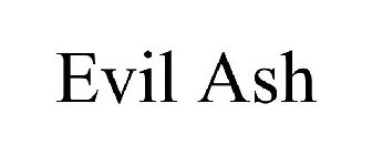 EVIL ASH