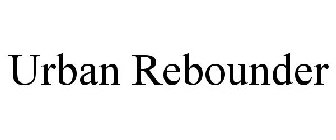URBAN REBOUNDER