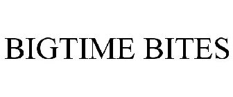 BIGTIME BITES