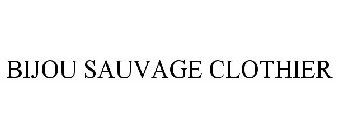 BIJOU SAUVAGE CLOTHIER