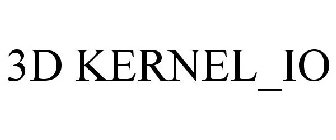 3D KERNEL_IO