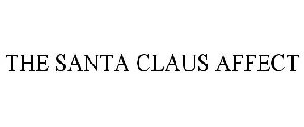 THE SANTA CLAUS AFFECT