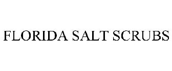 FLORIDA SALT SCRUBS