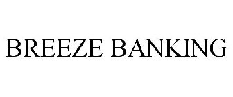 BREEZE BANKING