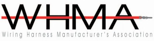 WHMA WIRING HARNESS MANUFACTURER'S ASSOCIATION