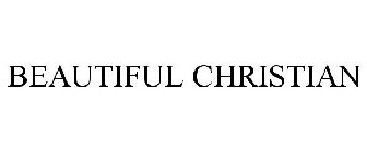 BEAUTIFUL CHRISTIAN
