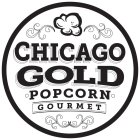 CHICAGO GOLD ·POPCORN· GOURMET