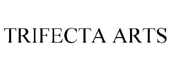 TRIFECTA ARTS