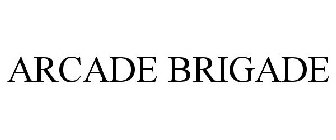 ARCADE BRIGADE