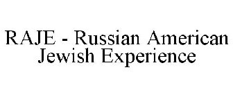 RAJE - RUSSIAN AMERICAN JEWISH EXPERIENCE