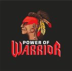 POWER OF WARRIOR