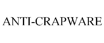 ANTI-CRAPWARE