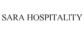SARA HOSPITALITY