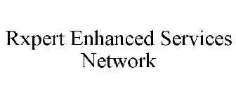 RXPERT ENHANCED SERVICES NETWORK
