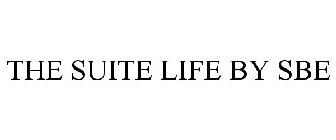 THE SUITE LIFE BY SBE