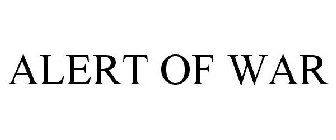 ALERT OF WAR