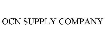 OCN SUPPLY COMPANY