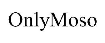 ONLYMOSO