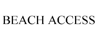 BEACH ACCESS