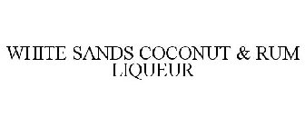 WHITE SANDS COCONUT & RUM LIQUEUR