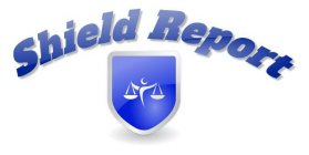 SHIELD REPORT