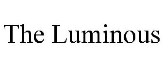 THE LUMINOUS