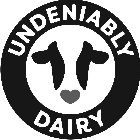 UNDENIABLY DAIRY