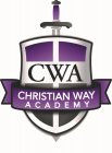 CWA CHRISTIAN WAY ACADEMY