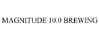 MAGNITUDE 10.0 BREWING