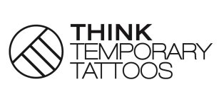 THINK TEMPORARY TATTOOS