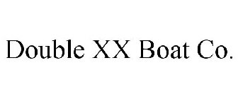 DOUBLE XX BOAT CO.