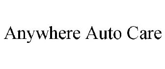 ANYWHERE AUTO CARE