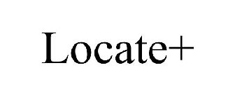 LOCATE+