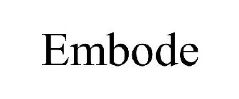 EMBODE