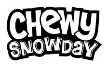 CHEWY SNOWDAY