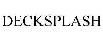 DECKSPLASH
