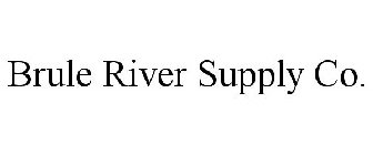 BRULE RIVER SUPPLY CO.