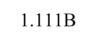 1.111B