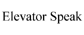 ELEVATOR SPEAK