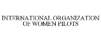 INTERNATIONAL ORGANIZATION OF WOMEN PILOTS