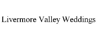 LIVERMORE VALLEY WEDDINGS