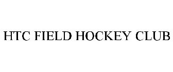 HTC FIELD HOCKEY CLUB