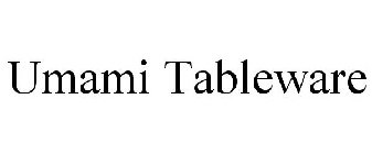 UMAMI TABLEWARE