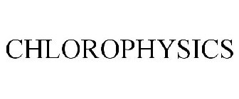 CHLOROPHYSICS