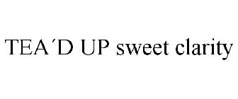 TEA´D UP SWEET CLARITY