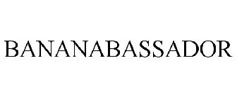 BANANABASSADOR