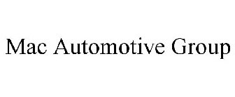 MAC AUTOMOTIVE GROUP