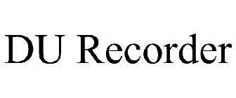 DU RECORDER