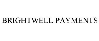 BRIGHTWELL PAYMENTS