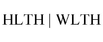 HLTH | WLTH